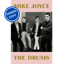 Signed Book - Mike Joyce - The Drums by Mike Joyce First Edition 1st Print