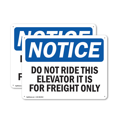 (2 Pack) Do Not Ride This Elevator Freight Only OSHA Notice Sign Decal Metal