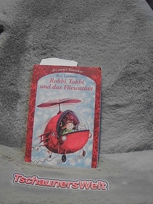 Robbi, Tobbi und das Fliewatüüt. Mit Zeichn. von F. J. Tripp / dtv ; 70293 : dtv