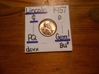 1957D Lincoln Cent Gem BU+ BEAUTY!!!! PQ!!!! LOOOOOOOOK!!!!!