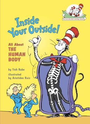 Inside Your Outside: All About the Human Body (Cat in the Hat's Learning Librar