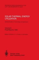 Solar Thermal Energy Utilization. German Studies On Technology And Application M