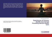 Experiences Of Primary Health Care Nurses Providing Mental Health Care Cynthia N