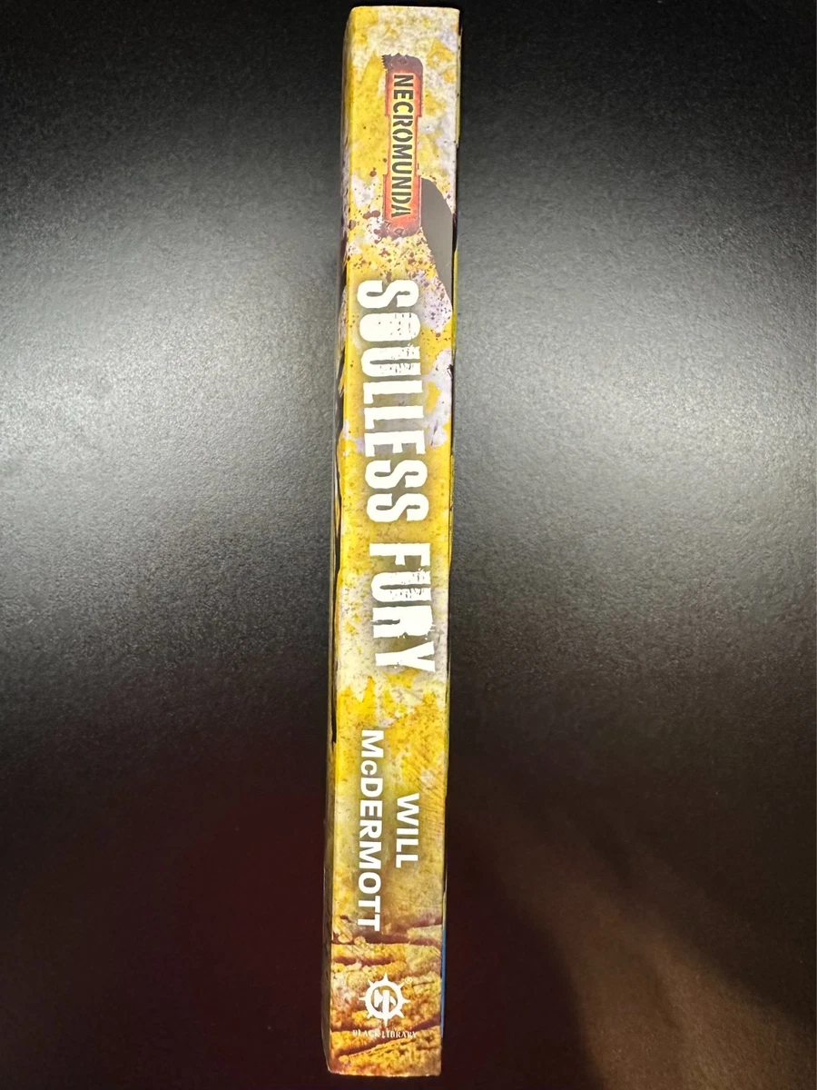 Games Workshop/ Black Library - A Necromunda Novel - Soulless Fury - NEW!