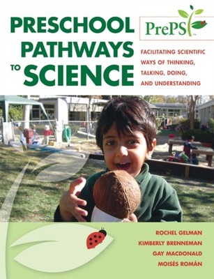 Preschool Pathways to Science (PrePS): Facilitating by Rochel Gelman PAPERBACK