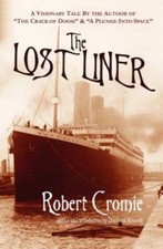 Lost Liner, Paperback by Cromie, Robert; Kennedy, Diarmuid, Like New Used, Fr...
