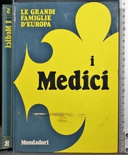 LE GRANDI FAMIGLIE D'EUROPA. I MEDICI. MARIA LUISA RIZZATTI. MONDADORI.