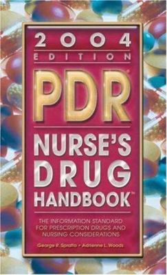 Pdr Nurse's Drug Handbook 2004: The Information Standard for Prescription...