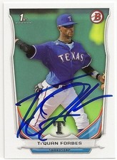 Tiquan Forbes Texas Rangers 2014 Bowman Rookie Signed Card