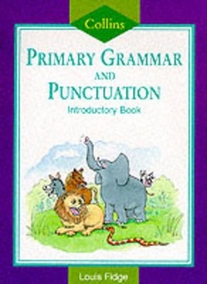 Collins Primary Grammar and Punctuation - Introductor by Fidge, Louis 0003144348