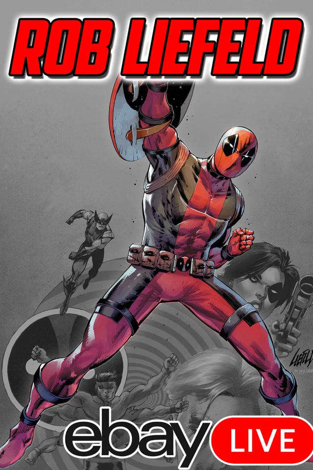 ROB LIEFELD eBay Live 3/18/26 - COMICS AND ART!!!