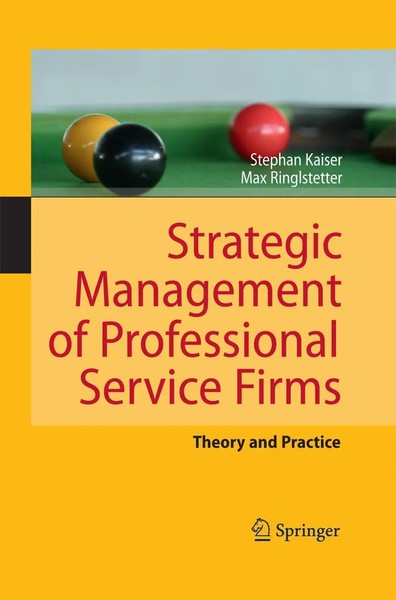 Stephan Kaiser (U. A.) | Strategic Management Of Professional Service Firms-image