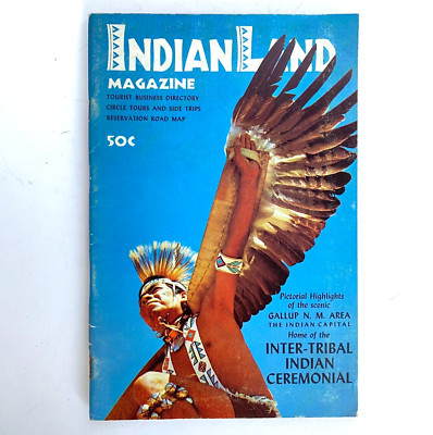 1960s US Indian Land Magazine Inter-Tribal Indian Ceremonial Gallup New Mexico