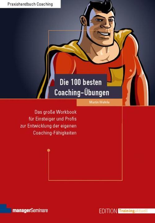 Thumbnail - Die 100 Besten Coaching-übungen | Martin Wehrle | Taschenbuch |