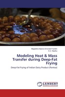 Modeling Heat & Mass Transfer During Deep-Fat Frying Franklin (U. A.) Buch 2017