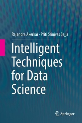 Akerkar - Intelligent Techniques for Data Science - New paperback or s - X555z