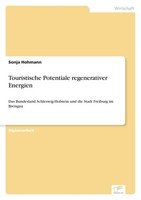 Touristische Potentiale Regenerativer Energien Sonja Hohmann Taschenbuch 108 S.