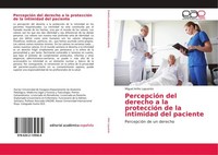 PercepcióN Del Derecho A La ProteccióN De La Intimidad Del Paciente Miguel AriñO