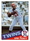 KIRBY PUCKETT 1985 TOPPS ROOKIE TWINS QQ