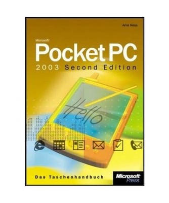 Microsoft Pocket PC - Das Taschenhandbuch. Ausgabe 2005: Windows Mobile 2003 Sec
