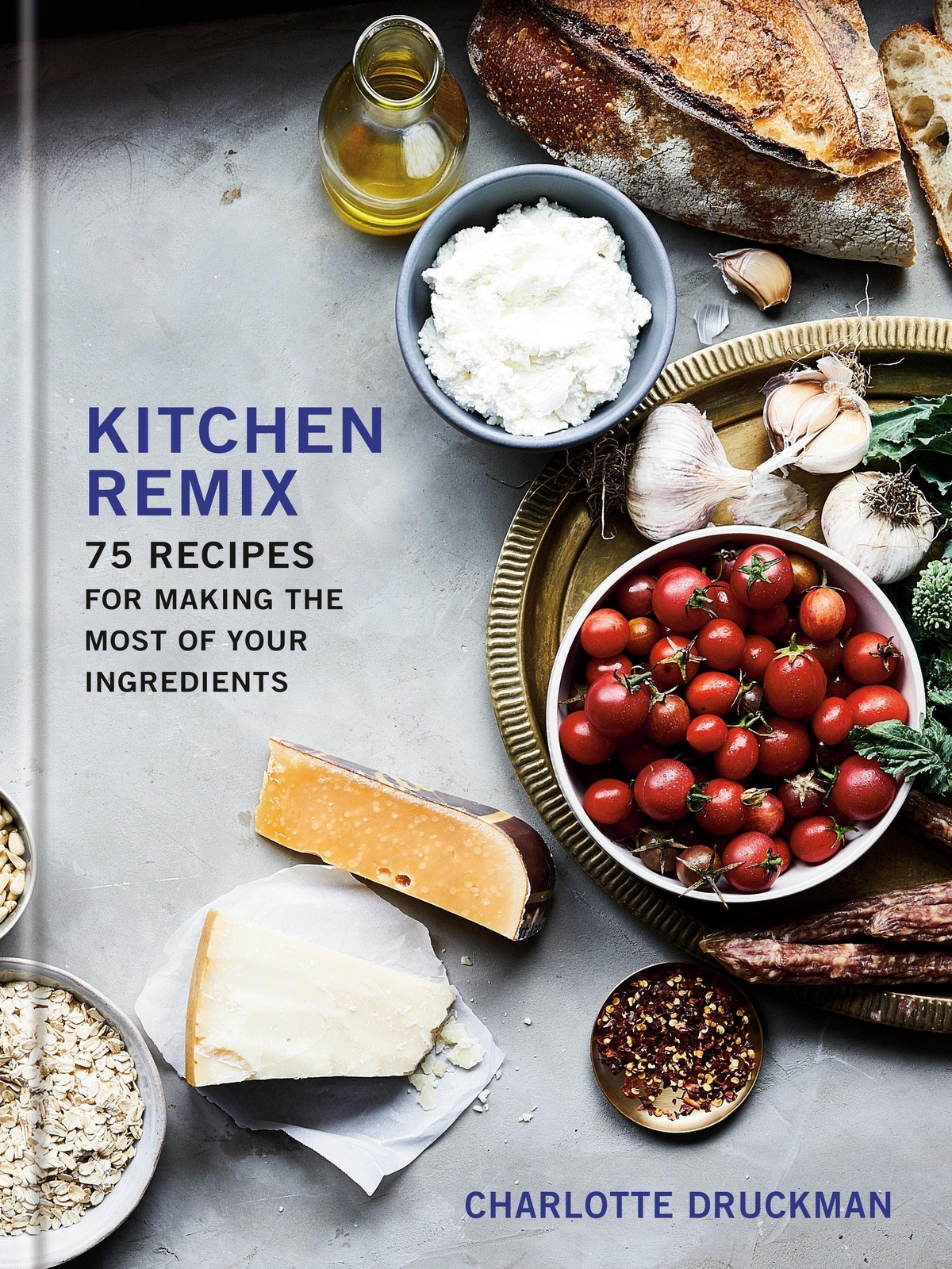 Thumbnail - Kitchen Remix | 75 Recipes For Making The Most Of Your Ingredients |