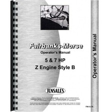 Fairbanks Morse Z Model B Engine Owners Operators Manual Hit Miss Fairbanks Morse Z Model B Engine Owners Operators Manual Hit Miss