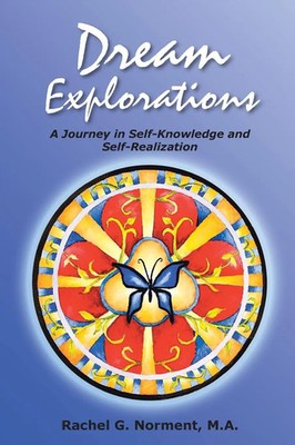 Dream Explorations | A Journey in Self-Knowledge and Self-Realization | a.