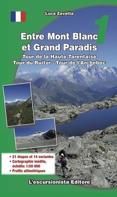 Bücher Luca Zavatta - Zwischen Mont Blanc und Grand Paradis. Tour De La Haute Tarenta