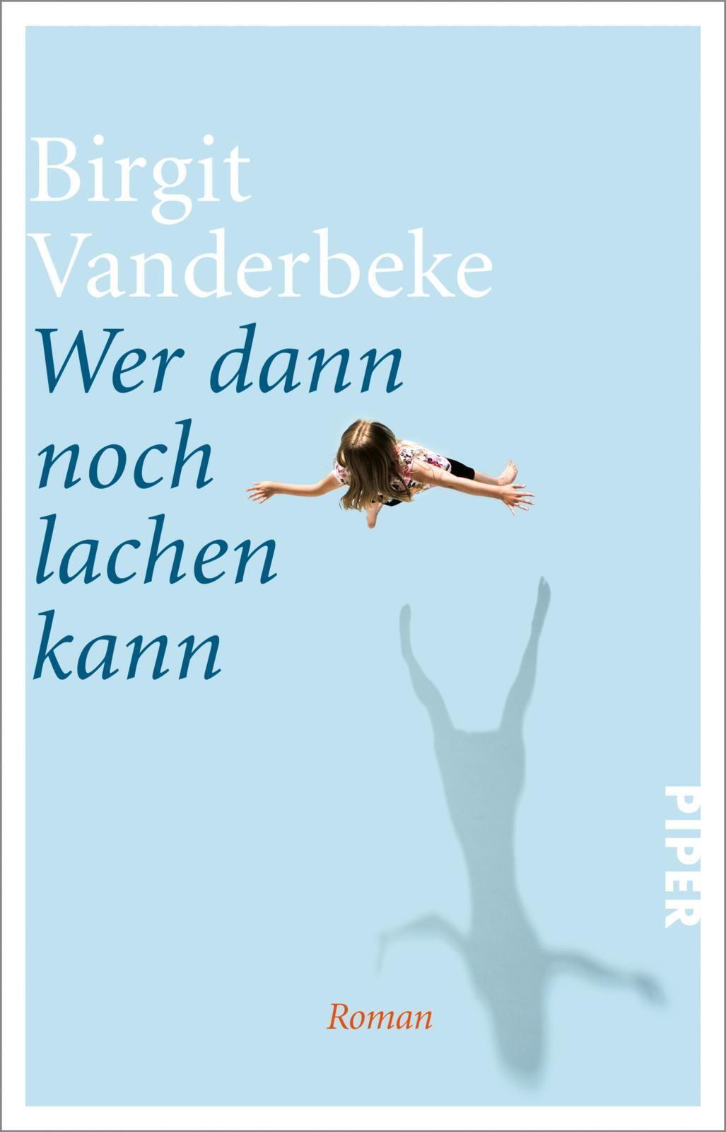 Thumbnail - Wer Dann Noch Lachen Kann Roman Birgit Vanderbeke Taschenbuch 160 S.