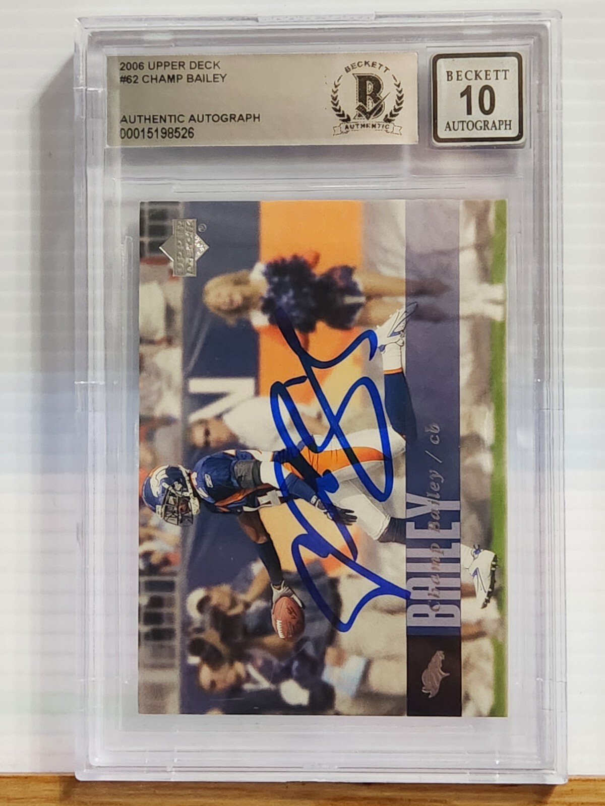 Champ Bailey Autographed Signed 2006 UD ON CARD BAS GM10 Broncos 