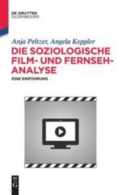 Thumbnail - Die Soziologische Film- Und Fernsehanalyse | Eine Einführung | Keppler