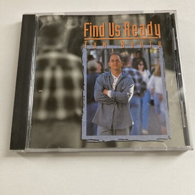 TOM BOOTH, Find Us Ready - CD SHIPS FAST!   Excellent