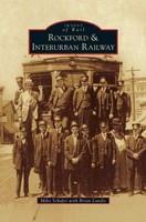 Mike Schafer (U. A.) | Rockford & Interurban Railway | Buch | Englisch (2015)
