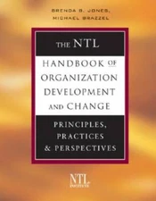 The NTL Handbook of Organization Development and Change: Principles, Prac - GOOD