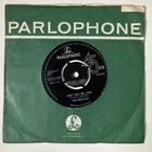 THE BEATLES - CANT BUY ME LOVE,  PARLOPHONE RECORDS 1964 VG+ 7” Vinyl