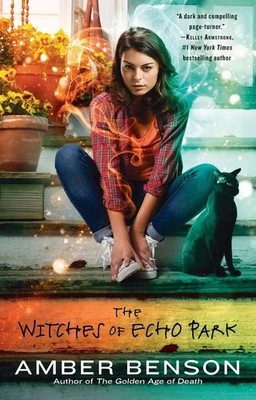 Amber Benson | The Witches of Echo Park | Taschenbuch | Englisch (2015)