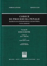 Codice Di Procedura Penale Rassegna Vol. Ix Libro X: Vol. 9