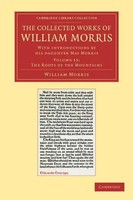 William Morris | The Collected Works Of William Morris - Volume 15 | Taschenbuch