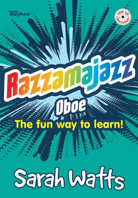 Razzamajazz Oboe | The fun and exciting way to learn the oboe. | Sarah Watts