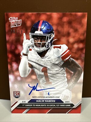Topps Now Malik Nabers RC -RED (8 of 10) Autograph!! #4B