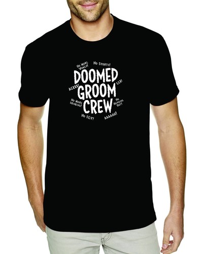 Doomed Groom Crew Bachelor Party T 