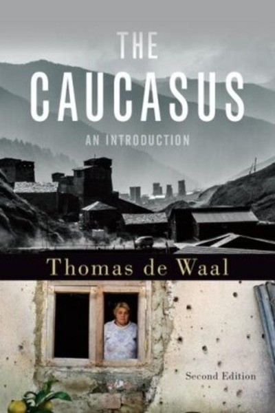Thomas De Waal / The Caucasus / 9780190683092-image