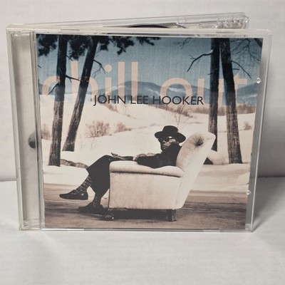 John Lee Hooker   Chill Out CD 1995 Pointblank Records Blues 