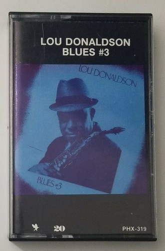 Lou Donaldson Blues #3 Cassette Tape 1981 Phoenix 