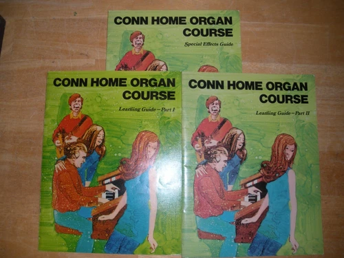 CONN ORGAN COURSE:  ... 3 Books / Lots of song sheets PLAY ORGAN BE COOL