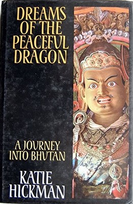 Dreams of the Peaceful Dragon, a Jou..., Hickman, Katie