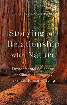 Amanda Fiore Jing Lin Storying our Relationship with Nature (Taschenbuch)
