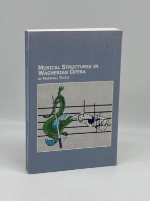 Musical Structures in Wagnerian Opera