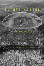 Nick Dunn Paul Cureton Future Cities (Paperback)