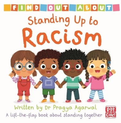 Find Out About: Standing Up to Racism Pragya Agarwal